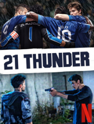 21 Thunder 1 episode 1