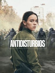 Antidisturbios 1 episode 6