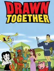 Drawn Together 1 episode 1