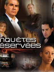 Enquêtes réservées 3 episode 1