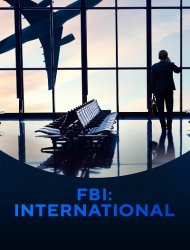 FBI: International 2 episode 7