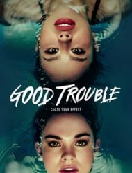 Good Trouble