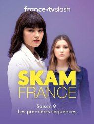 SKAM France 7 episode 9