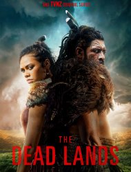 The Dead Lands 1 episode 1