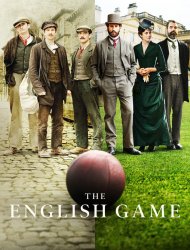 The English Game 1 episode 6