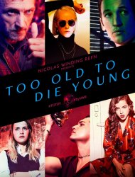 Too Old to Die Young 1 episode 7