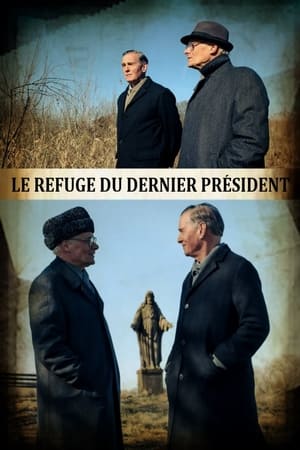 Le refuge du dernier président